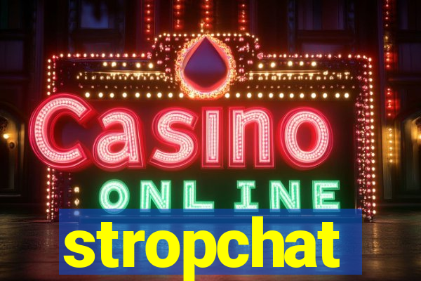 stropchat