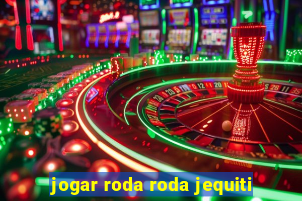 jogar roda roda jequiti