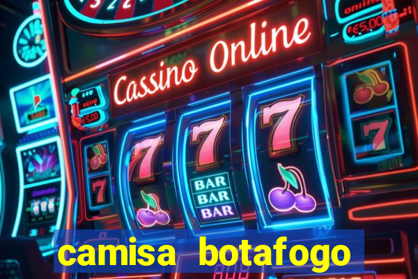 camisa botafogo plus size