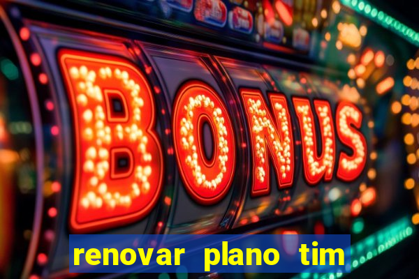 renovar plano tim beta por sms