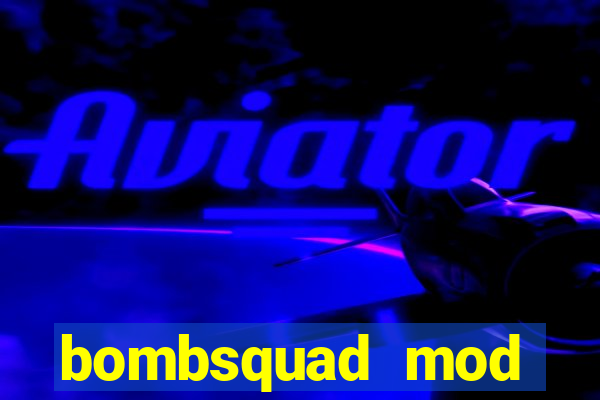 bombsquad mod manager download