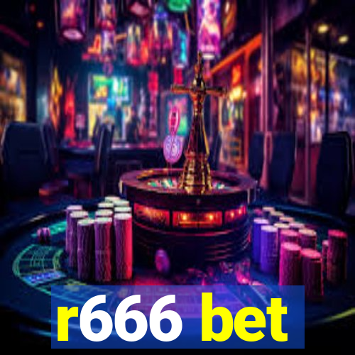 r666 bet