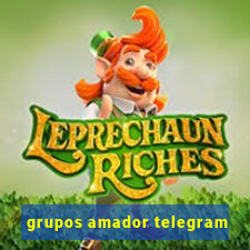 grupos amador telegram