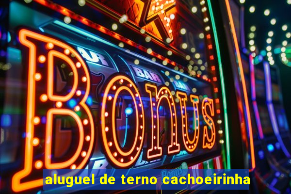 aluguel de terno cachoeirinha