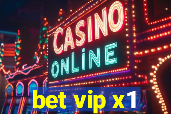 bet vip x1