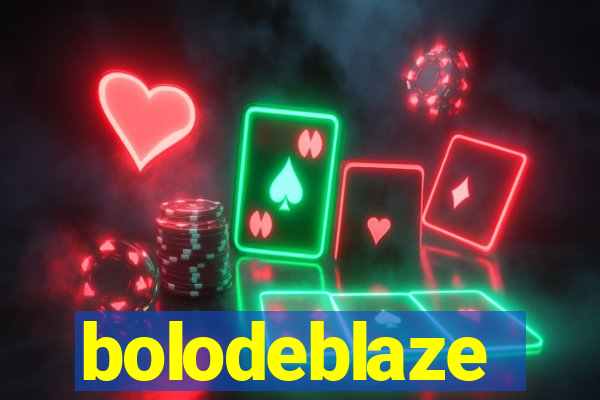 bolodeblaze