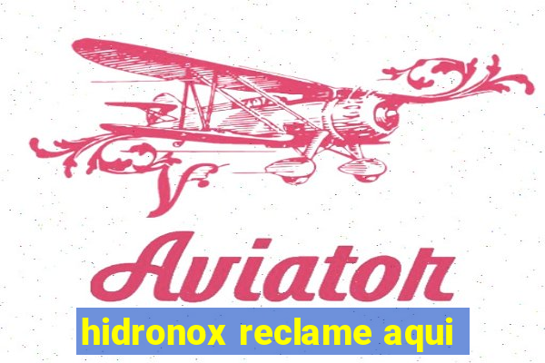 hidronox reclame aqui