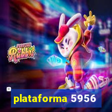 plataforma 5956