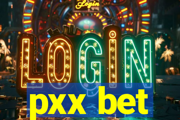 pxx bet