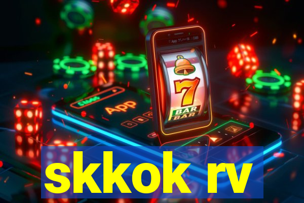 skkok rv