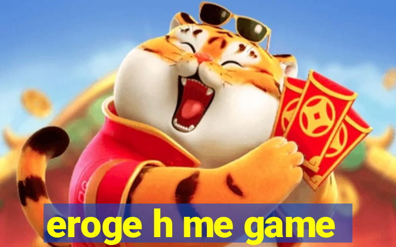 eroge h me game