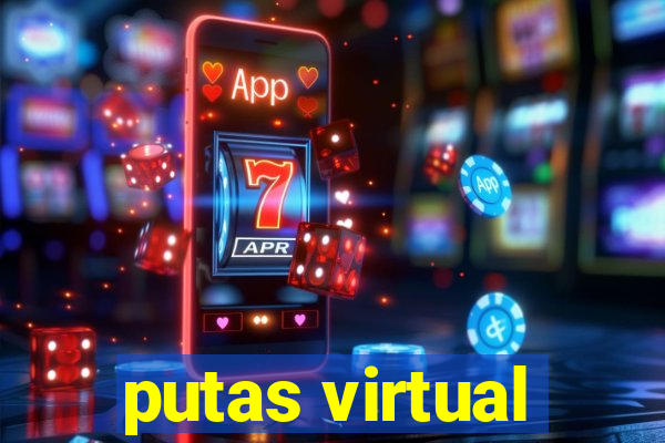 putas virtual