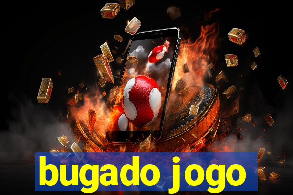 bugado jogo