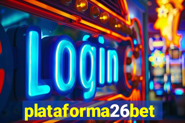 plataforma26bet