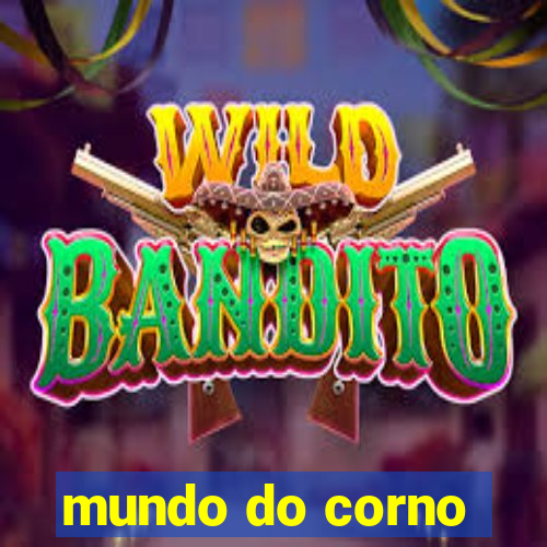 mundo do corno
