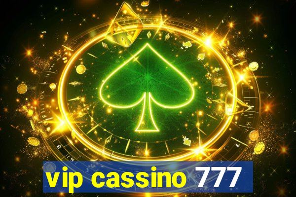 vip cassino 777