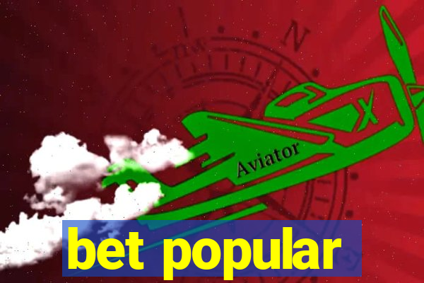 bet popular
