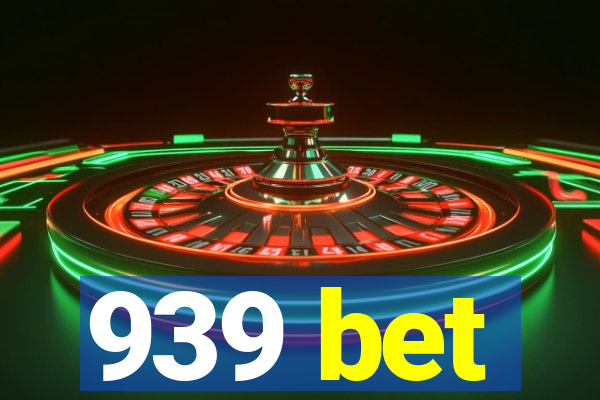 939 bet