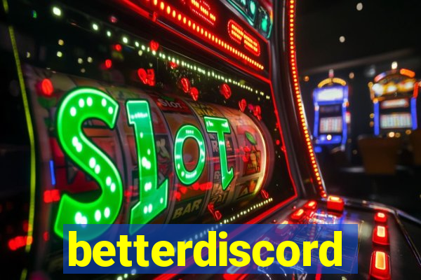 betterdiscord