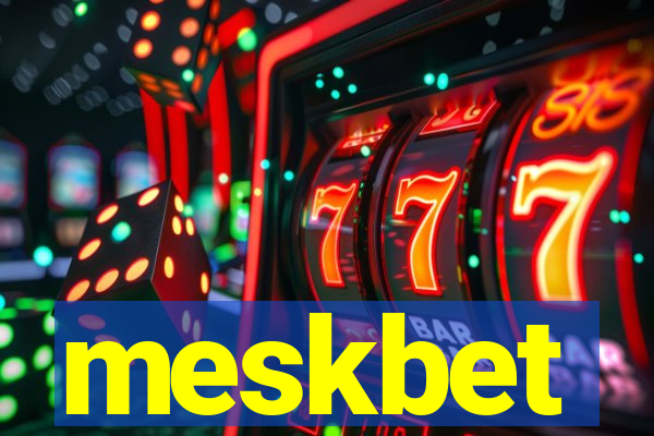 meskbet
