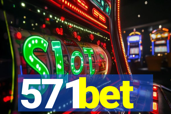 571bet