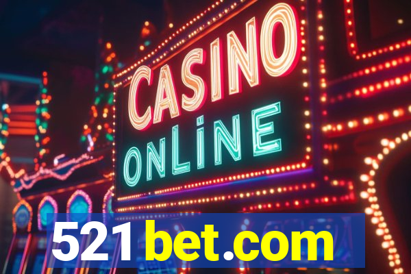 521 bet.com
