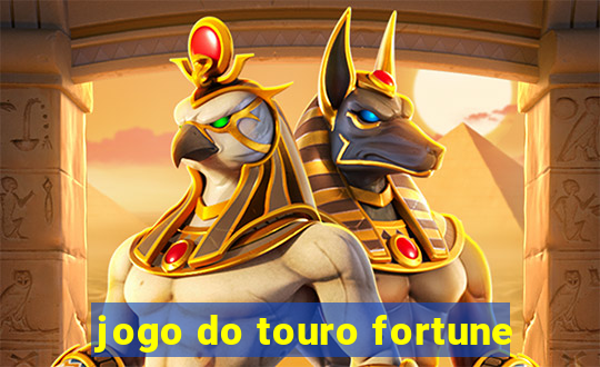 jogo do touro fortune