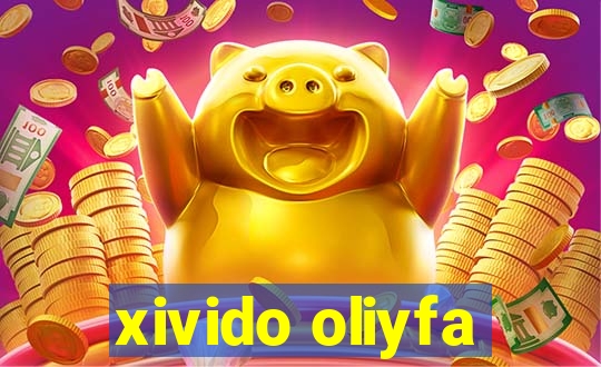 xivido oliyfa