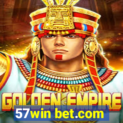 57win bet.com