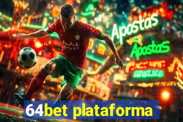 64bet plataforma