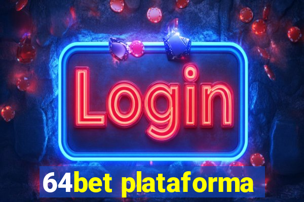 64bet plataforma