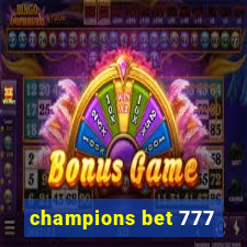 champions bet 777