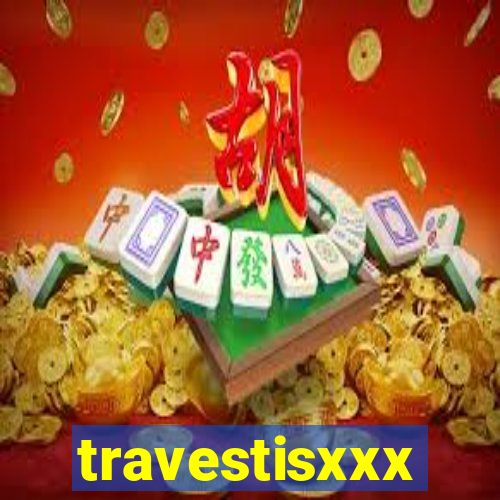 travestisxxx