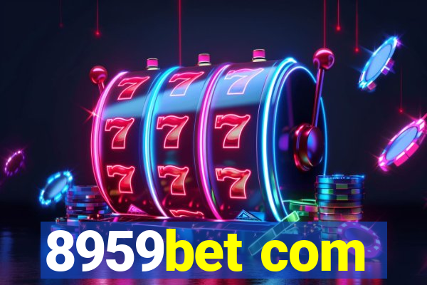 8959bet com