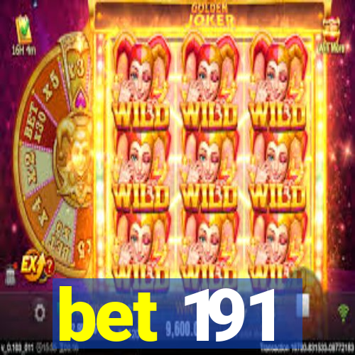 bet 191
