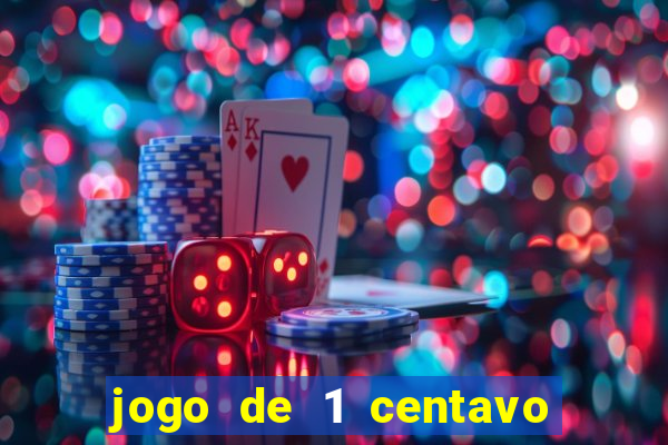 jogo de 1 centavo estrela bet