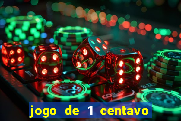 jogo de 1 centavo estrela bet
