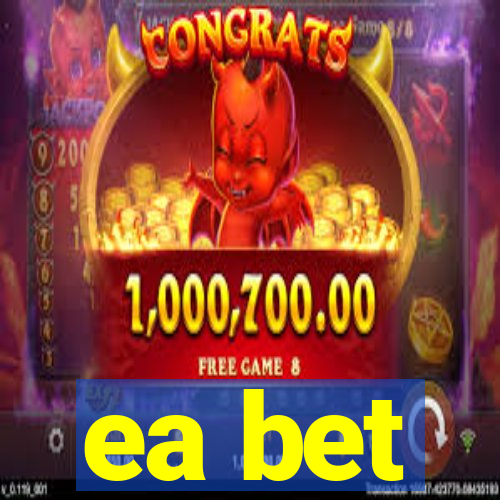ea bet