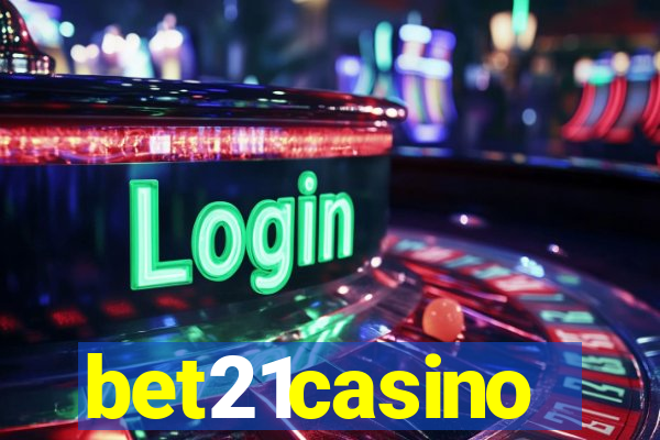 bet21casino