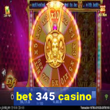 bet 345 casino