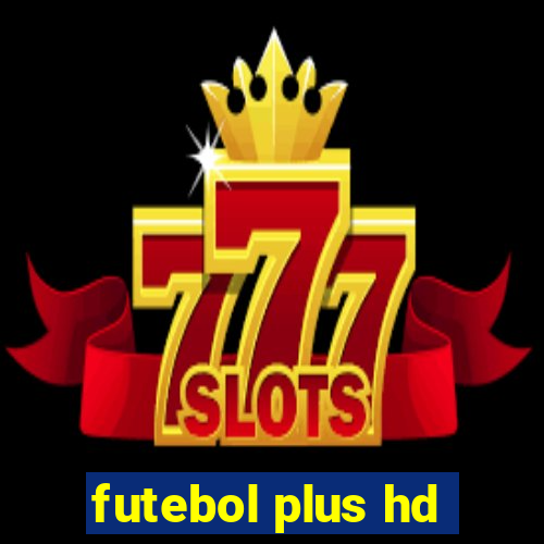 futebol plus hd