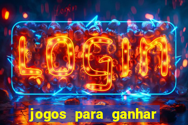 jogos para ganhar dinheiro pelo celular