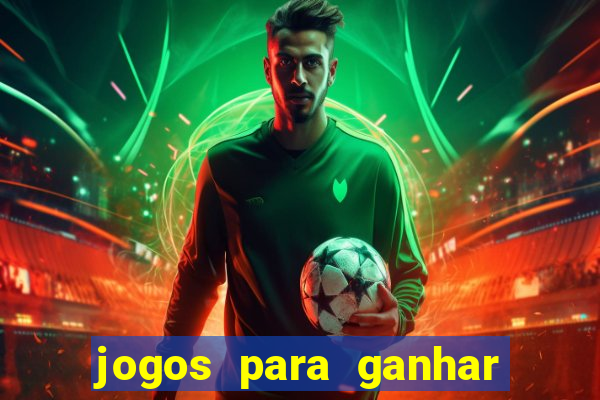 jogos para ganhar dinheiro pelo celular