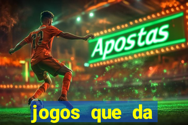 jogos que da dinheiro de verdade via pix