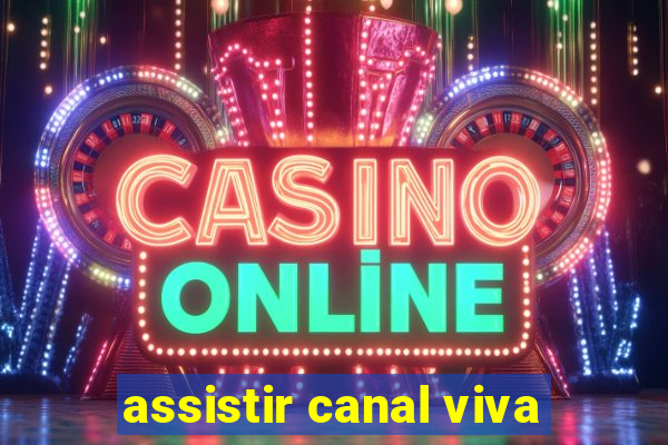 assistir canal viva