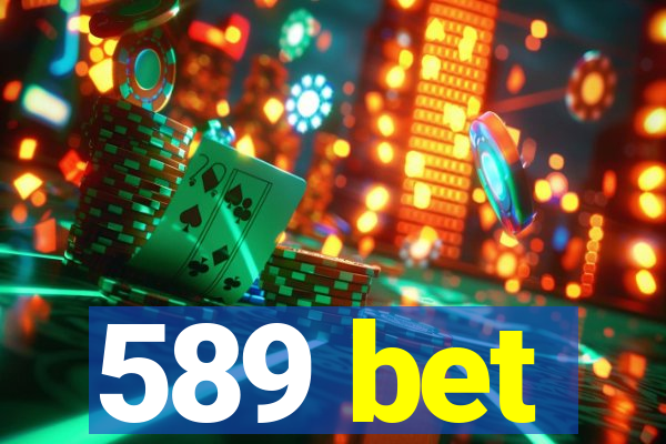 589 bet
