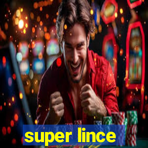super lince