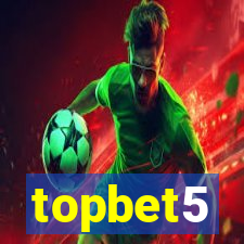 topbet5