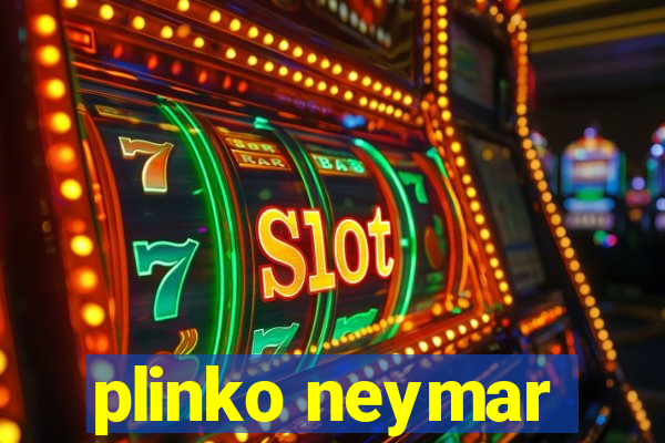 plinko neymar