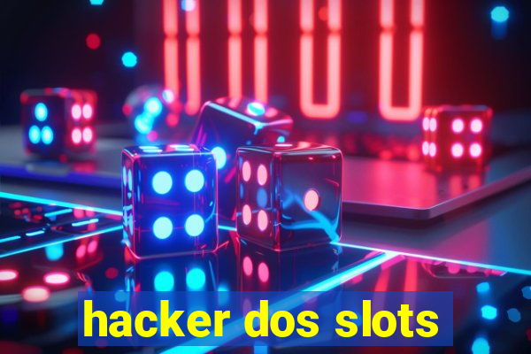 hacker dos slots